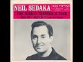 Neil Sedaka - The World Through A Tear