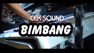 Download lagu BIMBANG Cek Sound Instrumental mp3