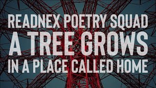 ReadNex Poetry Squad | A Tree Grows In A Place Called Home