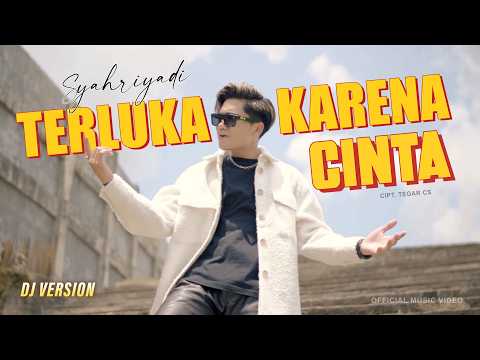 Syahriyadi - Mana Janjimu Janjimu Dulu | Terluka Karena Cinta (DJ Remix)