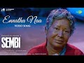 Ennatha Naa Video Song Sembi Kovai Sarala Ashwin Kumar Nivas K Prasanna Prabusolomon