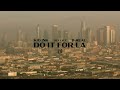 DJ Flict x Kid Ink x B-Real “Do It For LA” (LAFC Anthem) [Official Video]