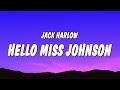 Jack Harlow Hello Miss Johnson Lyrics
