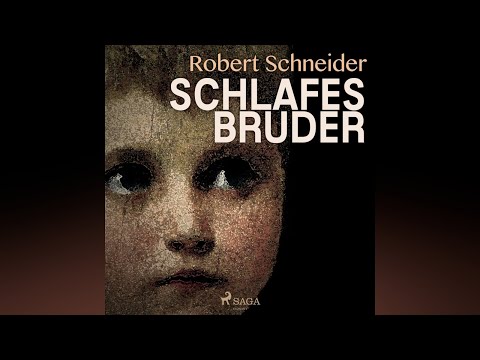 Robert Schneider - Schlafes Bruder