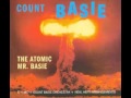 Count Basie - The Atomic Mr. Basie - 1957 (FULL ALBUM)