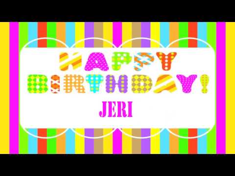 Jeri   Wishes & Mensajes - Happy Birthday