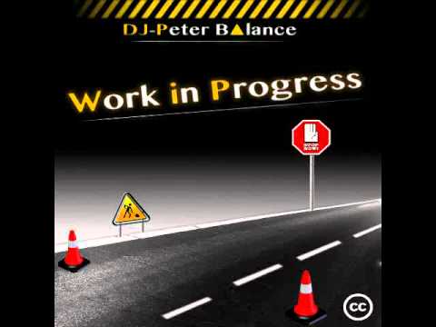 DJ Peter Balance - Work In Progress (CD preview)