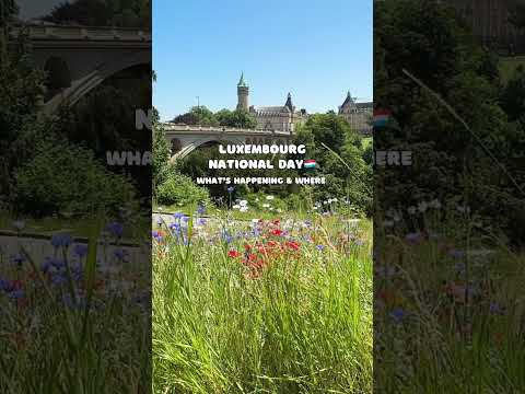 Luxembourg National Day – What’s Happening and Where | Save the Dates