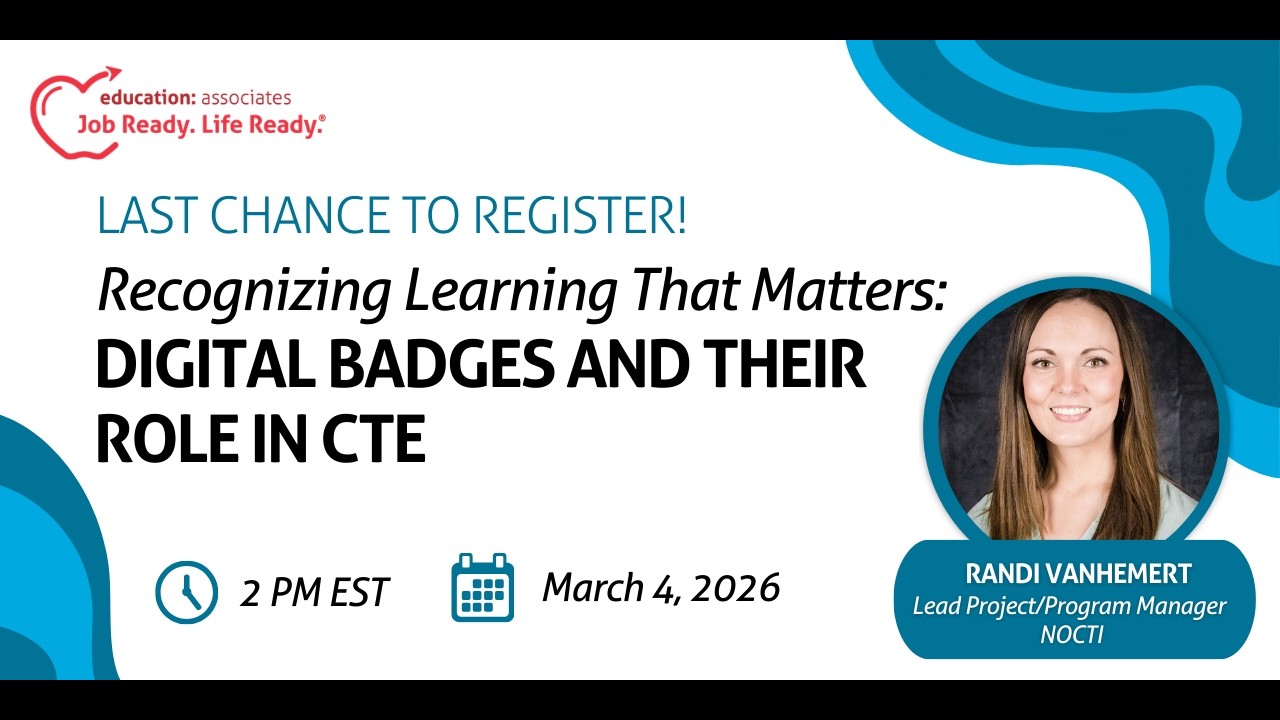 Recognizing Learning That Matters: Digital Badges and Their Role in CTE