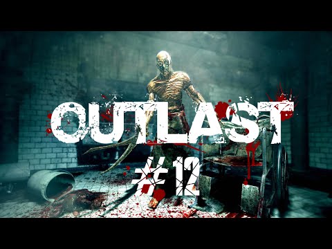 Zagrajmy w Outlast - #12 "Podziemne laboratorium i przykry koniec..."