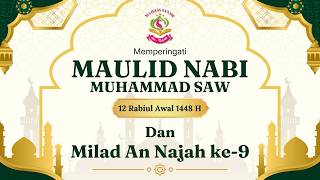 Download lagu MAULID NABI & MILAD AN NAJAH KE 9 mp3
