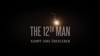 The 12th Man – Kampf ums Überleben Film Trailer