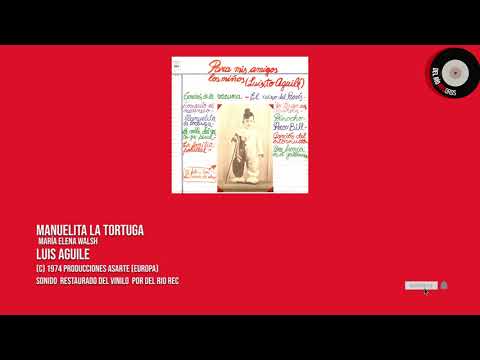 Manuelita La Tortuga - Luis Aguilé ( Sonido Mejorado)  DELRIO REC INFANTILES