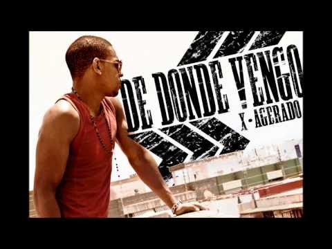 X-AGERADO - De Donde Vengo