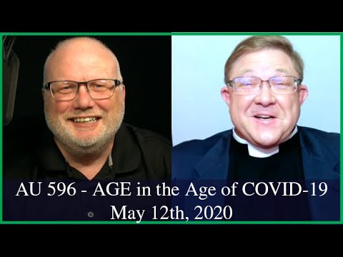 Anglican Unscripted 596 - AGE in the Age of COVID-19