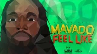 Mavado - Feel Like - Raw (Official Audio) | June 2016