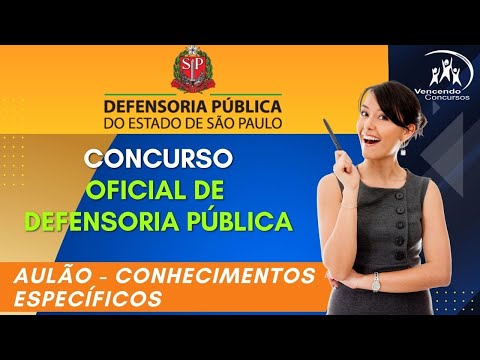 02-Concurso Público Oficial de Defensoria Pública de São Paulo - DPE-SP - Conhecimentos Específicos