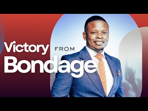 VICTORY FROM BONDAGE | PROPHET SHEPHERD BUSHIRI