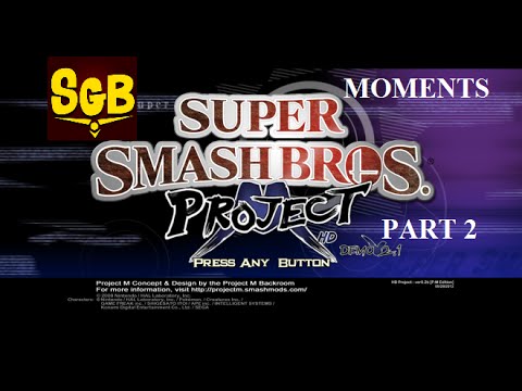 Best of SGB Plays: Super Smash Bros Project M Part 2