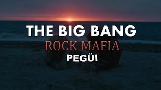 The Big Bang -Rock Mafia (Lyrics/Español)