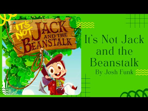📚 Stories for Kids Read Aloud 📚 It’s Not Jack and the Beanstalk [ READ ALONG VIDEO ]