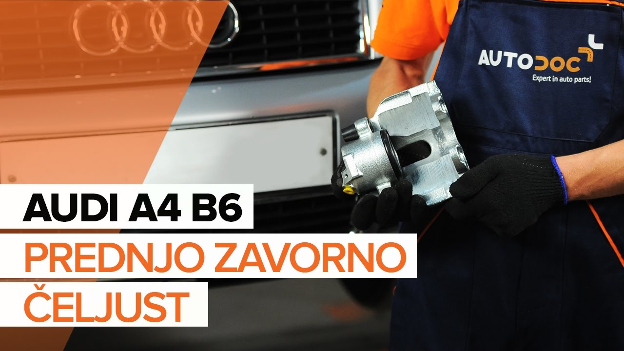 Kako zamenjati avtodel zavorne klešče spredaj na avtu Audi A4 B6 – vodnik menjave