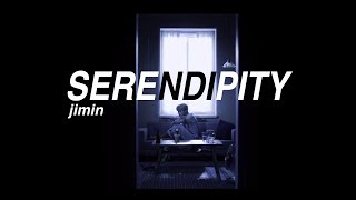 INTRO : SERENDIPITY / 세렌디피티 - JIMIN OF BTS ; Hangul/Romanized/English Lyrics