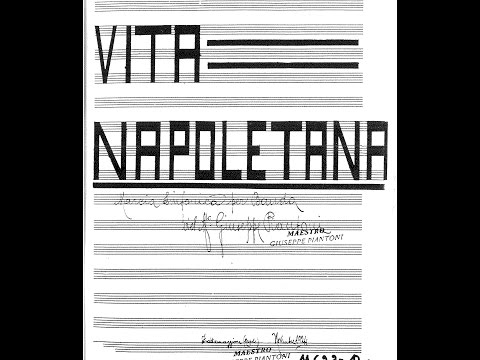 Piantoni Giuseppe - Vita Napoletana - Marcia Sinfonica