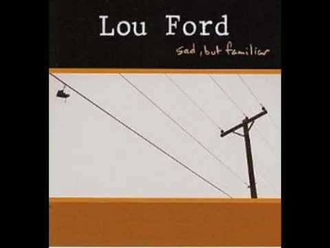 Lou Ford  - You Ain't Worth My Time