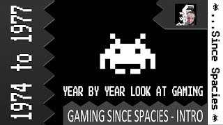 Gaming Since Spacies - Intro