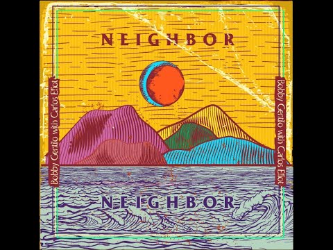 Bobby Gentilo with Carlos Elliot - Neighbor, neighbor (Promo)