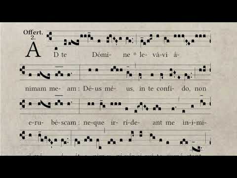 Feria IV post Dominica  II Quadragesima: Offertorium  - Ad te Domine