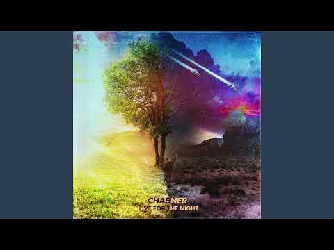 Chasner - Live For The Night (Extended Mix) [FREE DOWNLOAD]