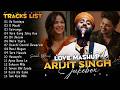 Best Of Arijit Singh Mashup2025 Arijit Singh Jukebox Arijit Singh Hits Song Arijit Singh Sad Song