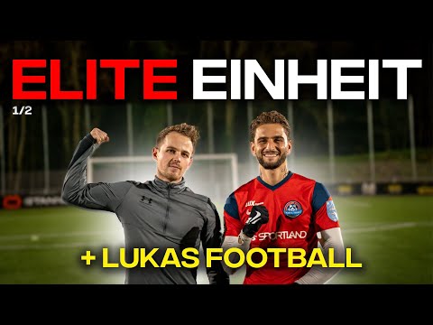 Dunya ELITE EINHEIT mit Lukas Football Part 1/2 | VLOGS #3