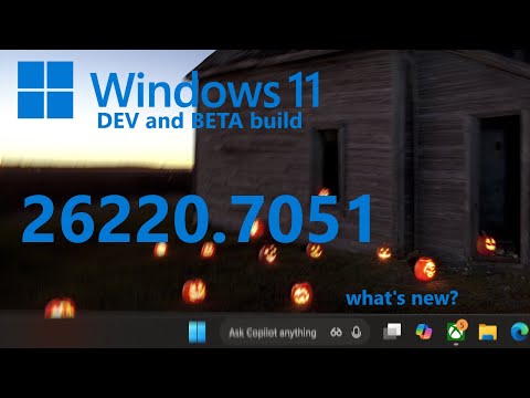 Windows 11 Dev/Beta Build 26220.7051 - What's New?