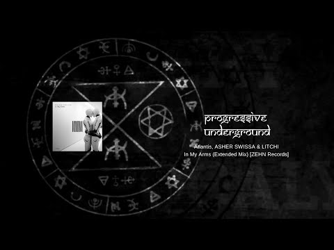 Atlantis, ASHER SWISSA & LITCHI - In My Arms (Extended Mix) [ZEHN Records] #melodictechno
