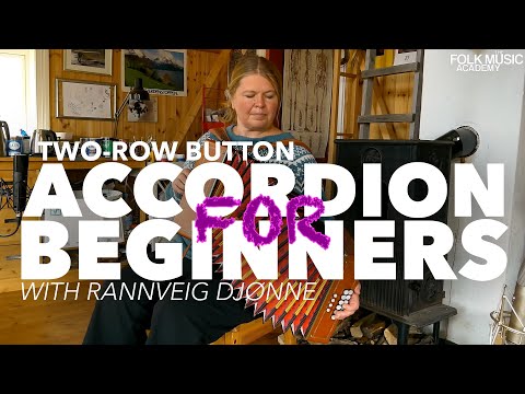 Rannveig Djønne - Diatonic Button Accordion for Beginners