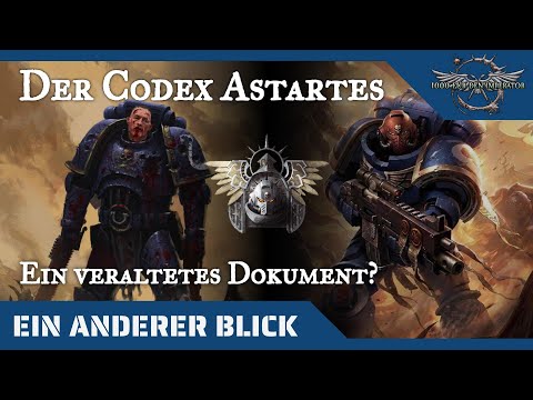 Ein anderer Blick auf den Codex Astartes - Warhammer 40K Hintergründe auf dem Prüfstand