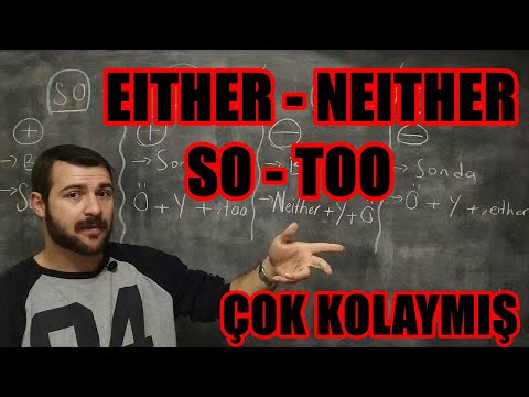 SO - TOO - EITHER - NEITHER - ESASINDA BÖYLE KOLAY - DERS 30