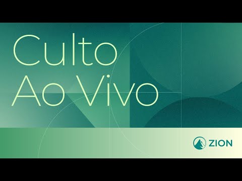 Zion Church SP | Culto 19h00 - 08/02/2026