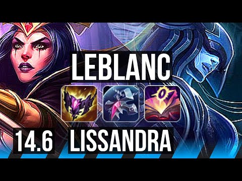 LEBLANC vs LISSANDRA (MID) | 71% winrate, Legendary, 19/3/6 | BR Grandmaster | 14.6