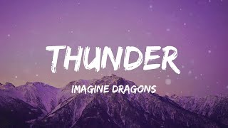 Imagine Dragons - Thunder (Lyrics)
