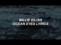 ocean eyes // billie eilish lyrics