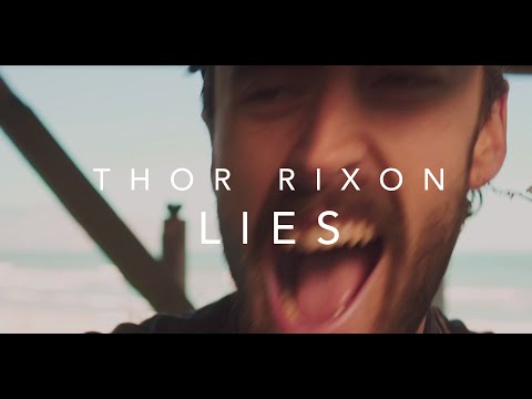 Thor Rixon - Lies