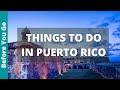 11 BEST Places to Visit in Puerto Rico (& TOP Things to do) | Puerto Rico Travel Guide & Attractions