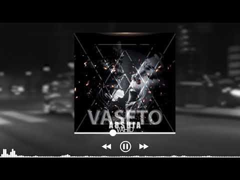 Vaseto-ARSHIA VAHID(Official audio)