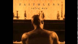 Faithless - Salva Mea (Radio Edit)