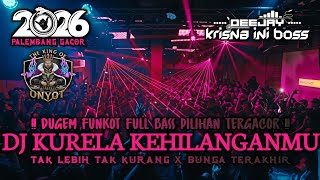 Download lagu DUGEM FUNKOT FULL BASS PILIHAN TERGACOR‼️DJ KURELA KEHILANGANMU X TAK LEBIH TAK KURANG X BUNGA AKHIR mp3 Download lagu DUGEM FUNKOT FULL BASS PILIHAN TERGACOR‼️DJ KURELA KEHILANGANMU X TAK LEBIH TAK KURANG X BUNGA AKHIR mp3