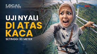 Uji Nyali Jalan di Atas Jembatan Kaca Setinggi 30 Meter di Kemuning Sky Hills, Siap Pacu Adrenalin